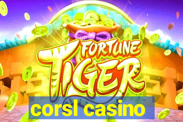 corsl casino