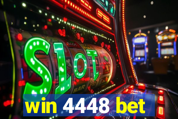 win 4448 bet