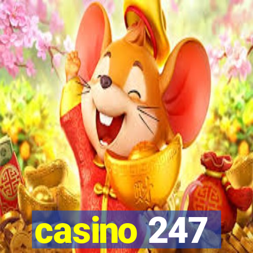 casino 247