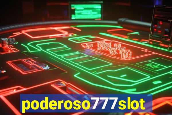 poderoso777slots