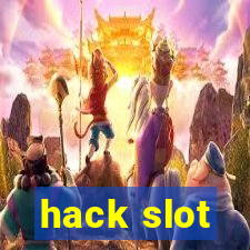 hack slot