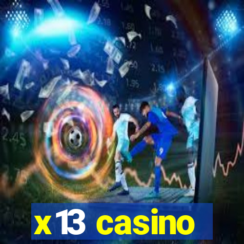 x13 casino