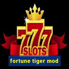 fortune tiger mod