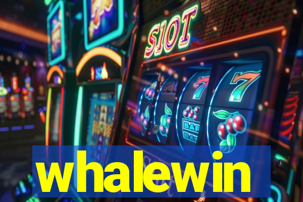 whalewin