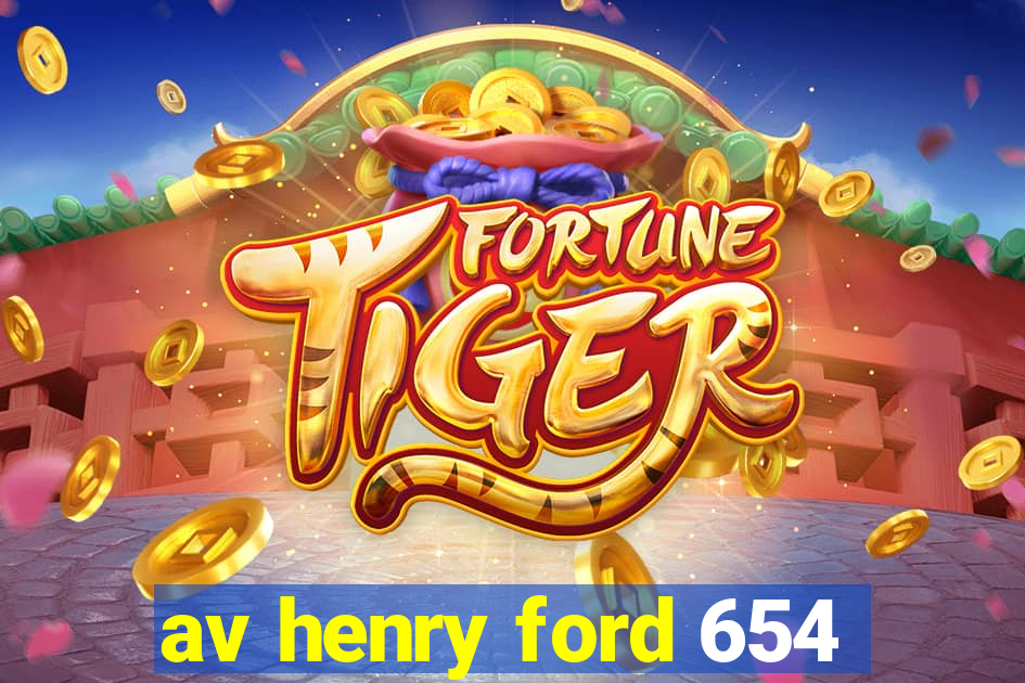 av henry ford 654