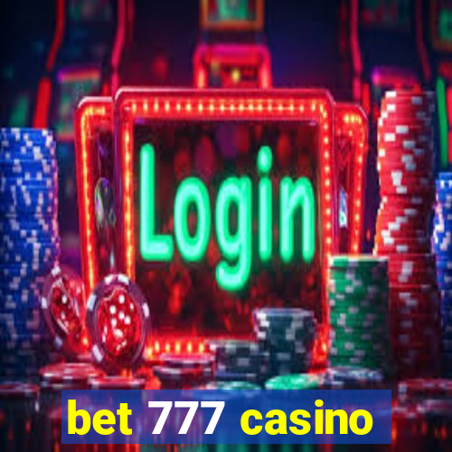 bet 777 casino