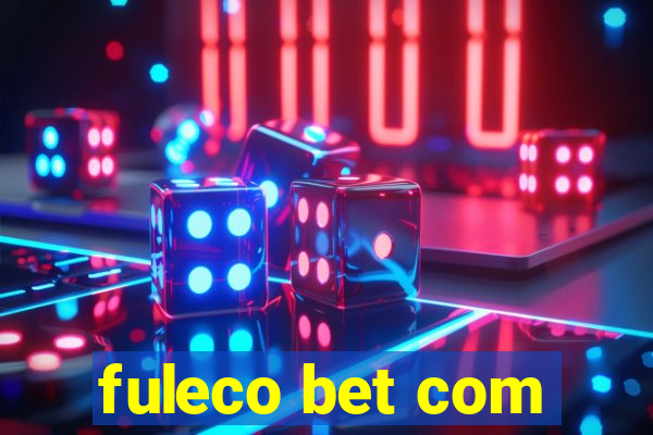 fuleco bet com