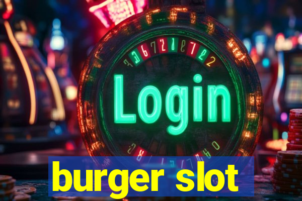 burger slot