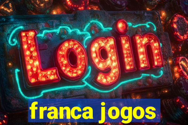 franca jogos