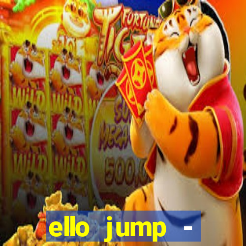 ello jump - millionaire legend