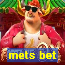 mets bet