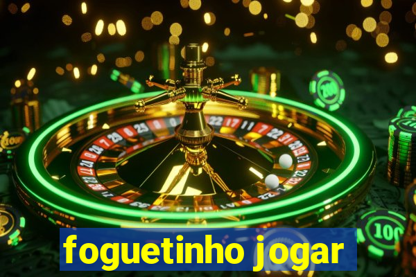 foguetinho jogar