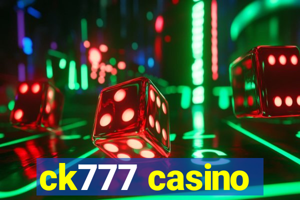 ck777 casino