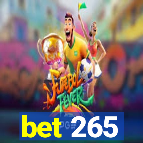 bet 265