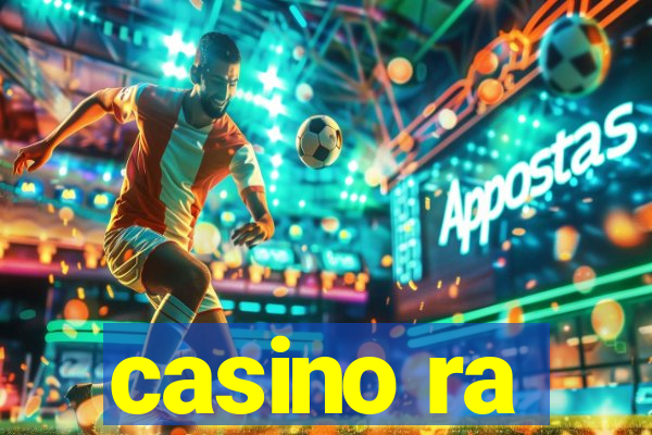 casino ra