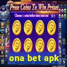 ona bet apk