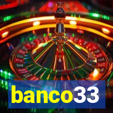 banco33