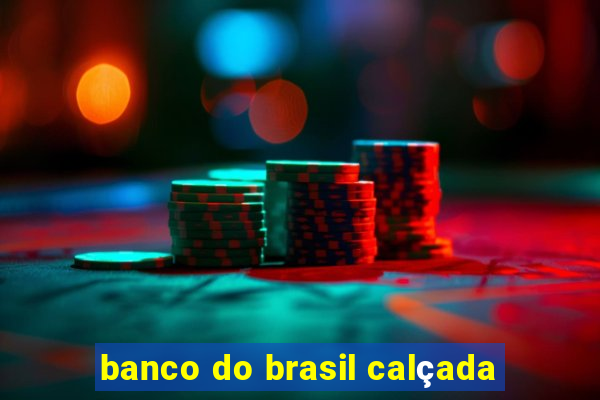 banco do brasil calçada