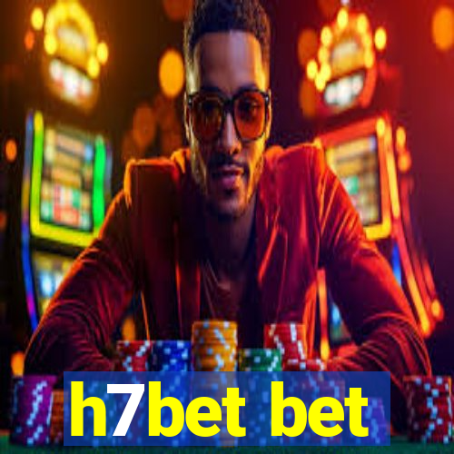 h7bet bet