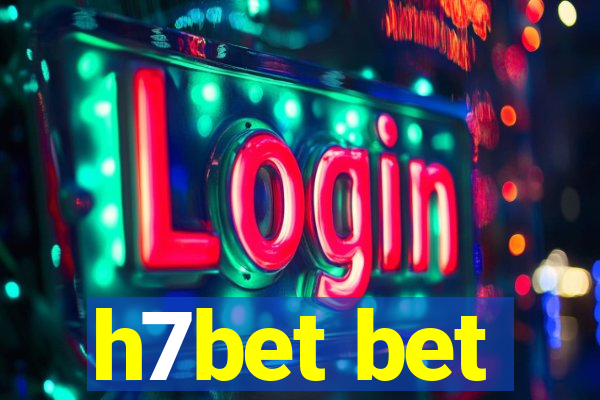 h7bet bet