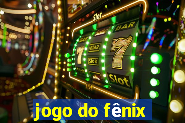 jogo do fênix