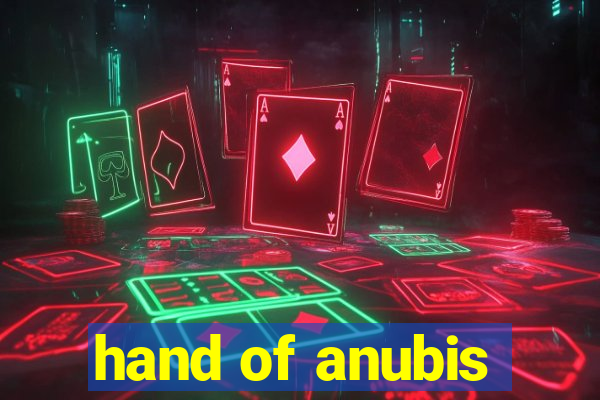 hand of anubis