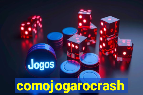 comojogarocrash