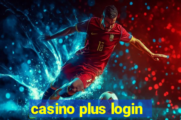 casino plus login