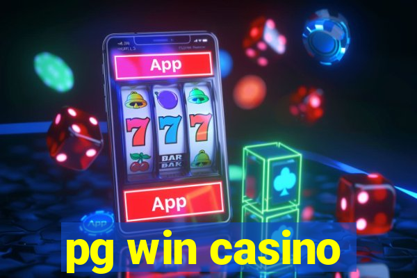 pg win casino