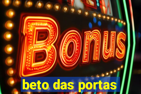 beto das portas