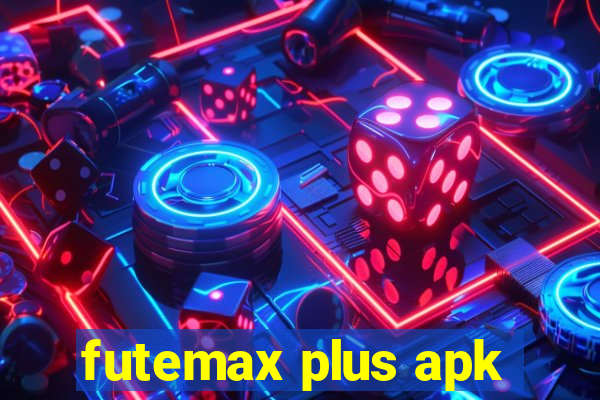 futemax plus apk