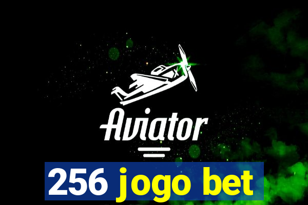 256 jogo bet