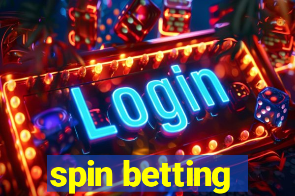 spin betting