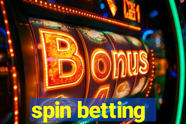 spin betting