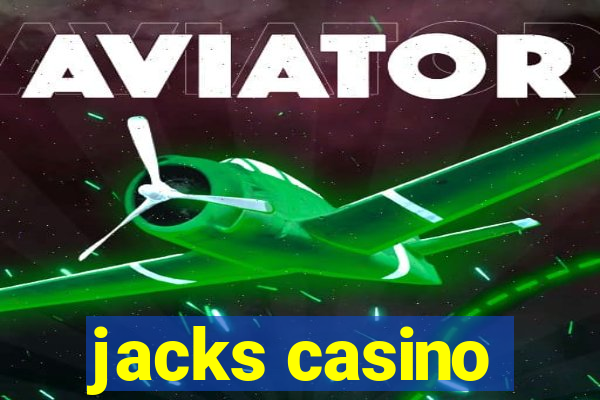 jacks casino