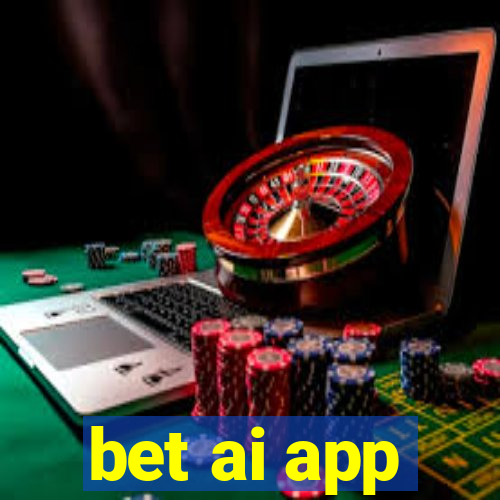 bet ai app