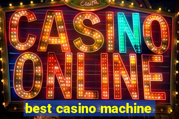 best casino machine