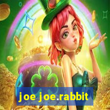 joe joe.rabbit