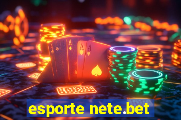 esporte nete.bet