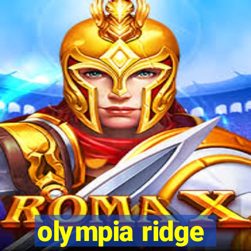 olympia ridge