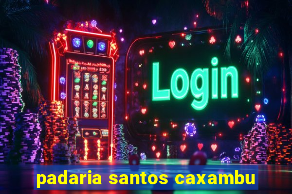 padaria santos caxambu