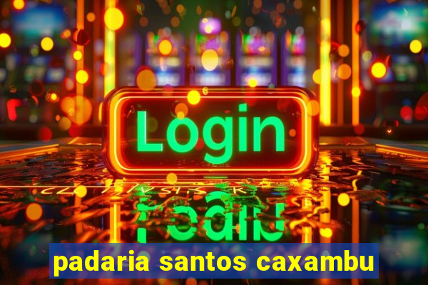 padaria santos caxambu