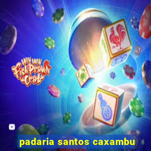 padaria santos caxambu