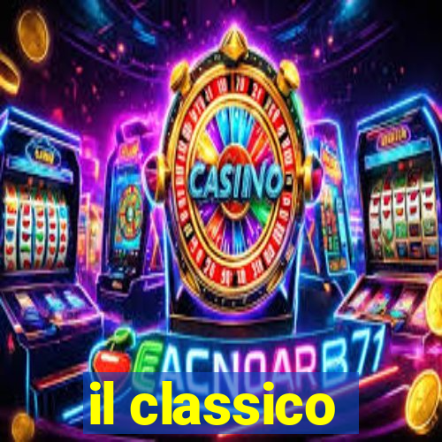 il classico