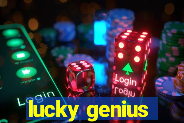 lucky genius