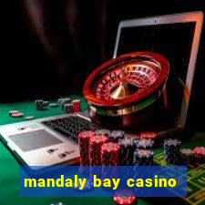 mandaly bay casino