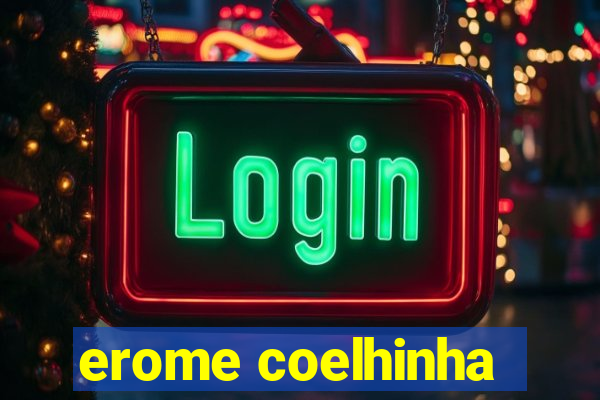 erome coelhinha