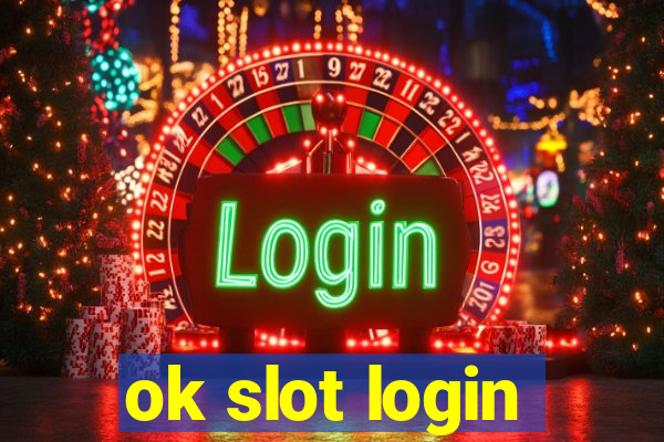 ok slot login