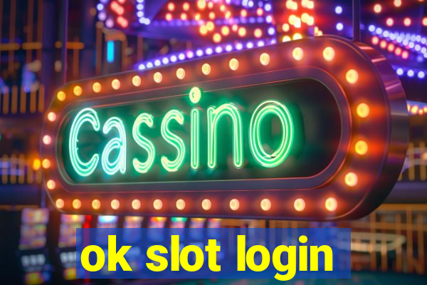 ok slot login