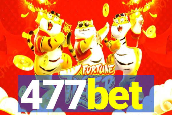 477bet